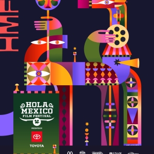 The 17th Annual HOLA MEXICO FILM FESTIVAL Arrives In September