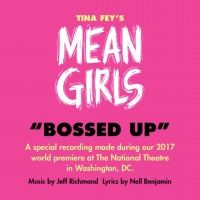 LISTEN: Hear 'Bossed Up' A Cut Song From MEAN GIRLS! Photo