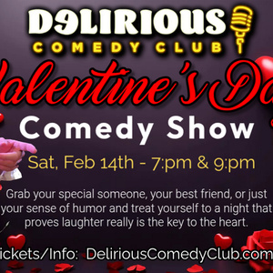 Delirious Comedy Club to Present Valentines Day Show Photo