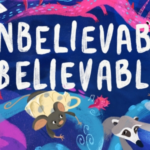 UNBELIEVABLY BELIEVABLE World Premiere to be Presented at Twisted Dog Theatre Photo