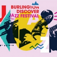 Get a Sneak Peek at the Burlington Discover Jazz Festival Lineup Video