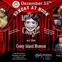 MAGIC AT CONEY!!! Announces Lineup For The Sunday Matinee, December 15 Video