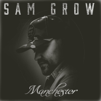 Sam Grow Shares New Album 'Manchester' Photo