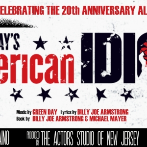 The Actors Studio Of New Jersey Brings AMERICAN IDIOT To The Stage With Special 20th Anniv Photo