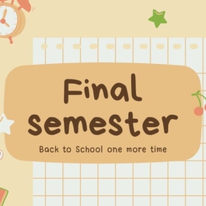 Student Blog: Final Semester: Back to School One More Time Photo