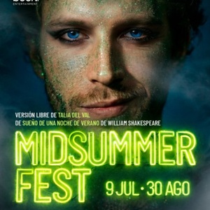 MIDSUMMER FEST: SUE&Ntilde;O DE UNA NOCHE DE VERANO reinventado en la azotea del Teatro Ca Photo