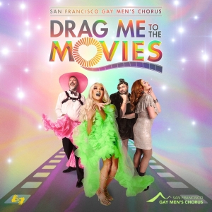 Review: San Francisco Gay Men's Chorus Presents DRAG ME TO THE MOVIES! at Davies Symp Video