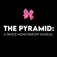 THE PYRAMID: A Dance Moms Parody Musical Will Release a First Listen This Weekend Photo