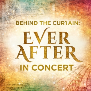 Erika Henningsen, Jason Gotay, and More Set For EVER AFTER in Concert at the Ordway