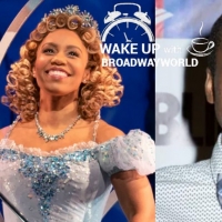 Wake Up With BWW 12/8: Brittney Johnson and Jordan Barrow Take Over in WICKED, and Mo Photo