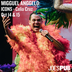 CELIA CRUZ 100: MIGGUEL ANGGELO'S ICONS to be Presented at Joe's Pub Photo