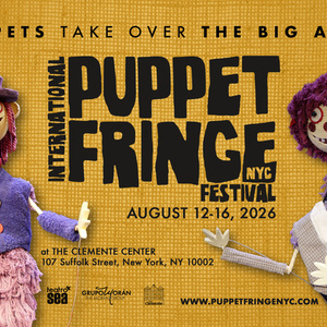 INTERNATIONAL PUPPET FRINGE FESTIVAL to Return to NYC With Celebration of Women in Pu Photo