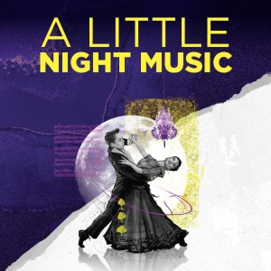 A LITTLE NIGHT MUSIC at the Denver Center for the Performing Arts: Meet the Full…
