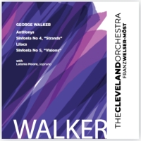 The Cleveland Orchestra George Walker Recording Available Worldwide November 4 Photo