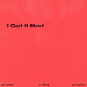 Adrian Lyles, DAY LIMNS AND LOS BRASILEROS to Release I GOT IT BAD Photo