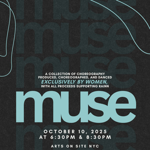 Arts On Site Presents MUSE: A Celebration Of Women And Non-binary Choreographers Photo