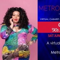 MetropolitanZoom to Present '90s Soul Divas Tribute