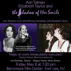 ANN TALMAN: ELIZABETH TAYLOR AND THE SHADOW OF HER SMILE Comes To The Barrymore Film Cente Photo