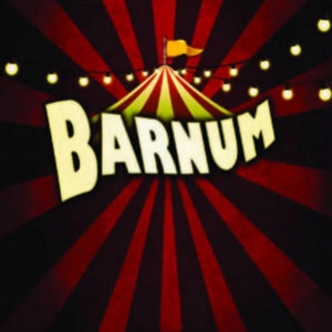 Previews: BARNUM at Eight O'Clock Theatre
