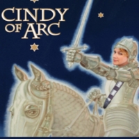 Five Angels Theater to Present CINDY OF ARC Starting This Month Photo