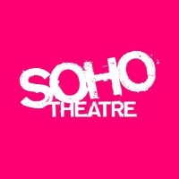 Soho Theatre Announces Soho Six, Record Verity Bargate Award Submissions, Three New…
