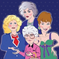THE GOLDEN GIRLS LIVE: ON STAGE! is Coming to Chelsea Table + Stage This Month Video