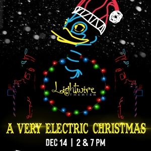 Lightwire Theaters A VERY ELECTRIC CHRISTMAS to Play Coppell Arts Center This December Photo