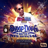 TBS' GO-BIG SHOW Presents Snoop Dogg's Virtual New Year's Eve Special Photo