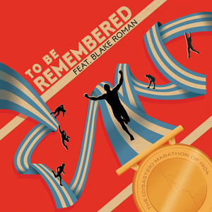 Listen: 'To Be Remembered' From THE (DISASTER) MARATHON OF 1904 Musical Photo