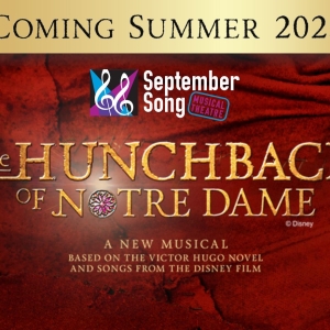 THE HUNCHBACK OF NOTRE DAME Announced At September Song Musical Theatre Photo