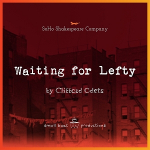 Tickets on Sale Now For the Downtown Revival of WAITING FOR LEFTY Photo