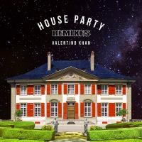 Listen to Valentino Khan's Full 'House Party' Remix EP Video