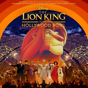 Video: THE LION KING AT THE HOLLYWOOD BOWL Trailer Photo