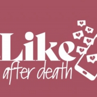 New Interactive Short Film LIKE AFTER DEATH to Stream This Week Photo