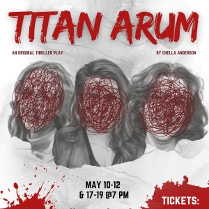 Blue Box Theatre Company to Present TITAN ARUM in May