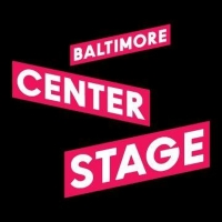 Baltimore Center Stage Announces New Commissioning Models and Recipients