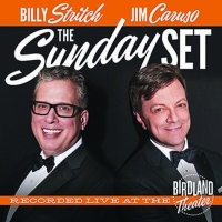 Billy Stritch and Jim Caruso's THE SUNDAY SET Out Today