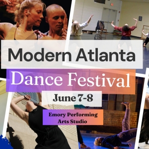 The 2024 Modern Atlanta Dance Festival to Feature Work From Over 100 Companies