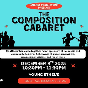 Amoeba Productions COMPOSITION CABARET to Play at Young Ethels Photo