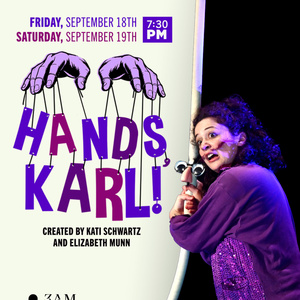 HANDS, KARL! To Premiere At 3AM Theatre Photo