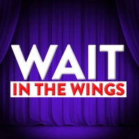 Student Blog: An Interview with Wait in the Wings Photo
