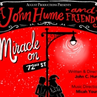 A JOHN HUME & FRIENDS MIRACLE ON 72ND STREET Will Be Performed at The Triad Theatre Photo