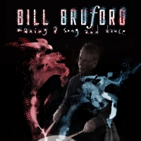 Bill Bruford 'Making A Song and Dance: A Complete Career Collection' 6CD Box Set Now Photo