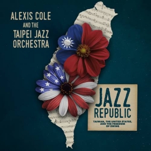 Alexis Cole to Release Jazz Republic: Taiwan, the United States, and the Freedom of Swing Photo
