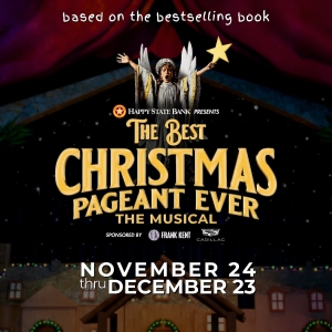 THE BEST CHRISTMAS PAGEANT EVER: THE MUSICAL Rings in the Holidays at Casa Mañana Photo