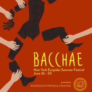 BACCHAE to be Presented at New York Euripides Summer Festival This Month Photo