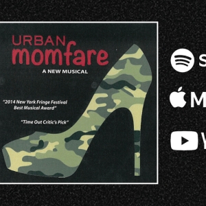 URBAN MOMFARE Cast Recording to be Available This Month Photo