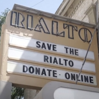 VIDEO: Rialto Theater Pleads 'Save the Rialto' on its Marquee Photo
