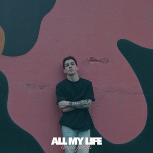 Alt-Pop Artist Trevor Phelps To Release Track 'All My Life' This Month Photo