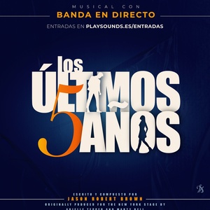 LOS ÚLTIMOS CINCO AÑOS amplía sus funciones en Madrid y se traslada a Playsounds E Photo